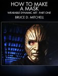画像1: How to Make a Mask - Wearable Dynamic Art (1)