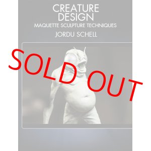 画像: Creature Design - Maquette Sculpture Techniques